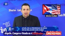 ¿Cuál es la prioridad de EEUU en su relación con Cuba? | Resumen semanal