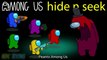 Among Us- Hide N Seek Mode - 어몽어스 VS 좀비 애니메이션 - Among Us Animation