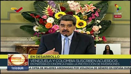 Pdte. de Venezuela dio la bienvenida a las inversiones colombianas en todo el cuerpo económico