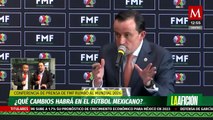 Lo que debes saber sobre los cambios en la FMF, Liga MX y selección mexicana anunciados en 2023
