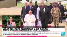 Informe desde Kinshasa: miles de personas recibieron al papa Francisco