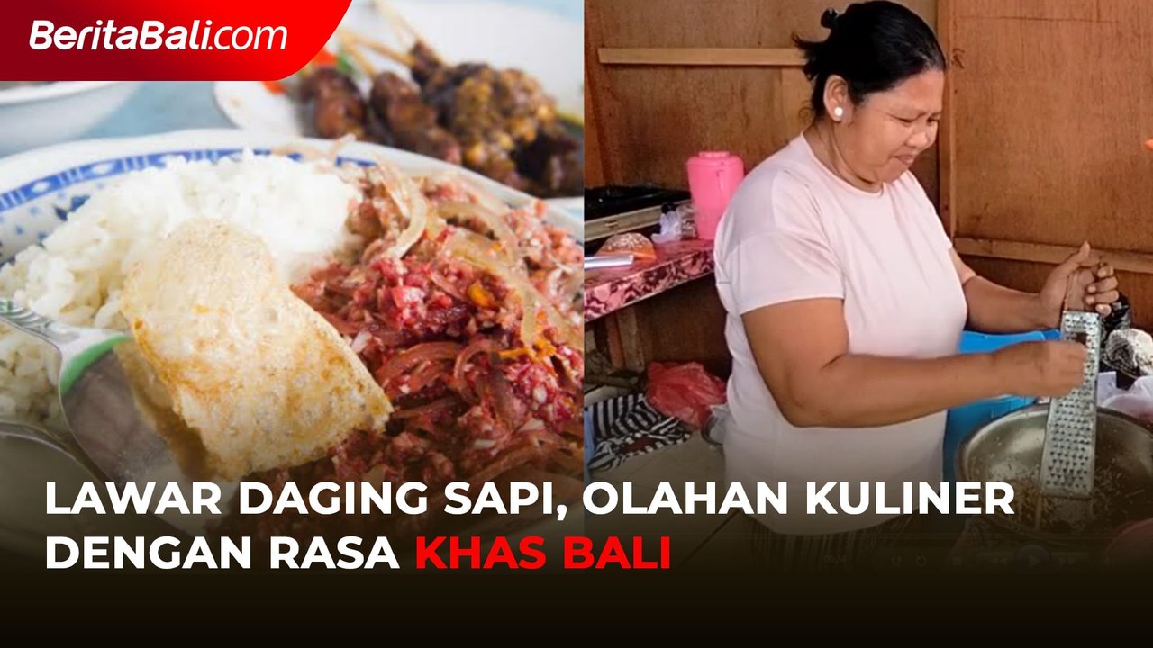 Lawar Daging Sapi, Olahan Kuliner Dengan Rasa Khas Bali