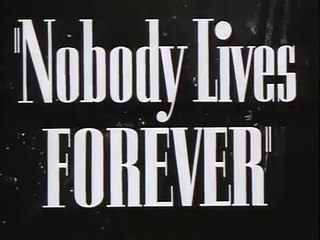 Nobody Lives Forever | movie | 1946 | Official Trailer