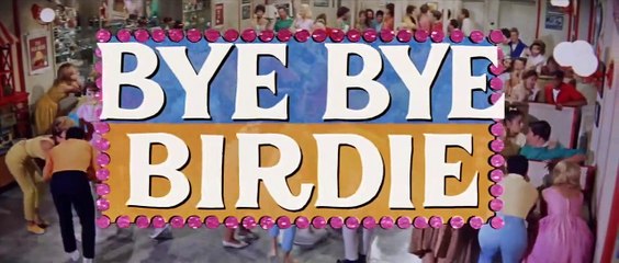 Bye Bye Birdie | movie | 1963 | Official Trailer