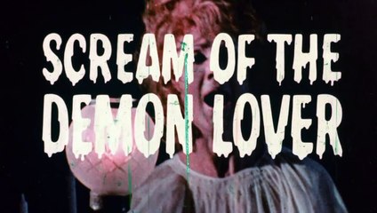 Scream of the Demon Lover | movie | 1970 | Official Trailer