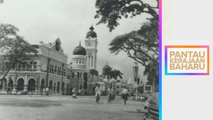 Pantau Kerajaan Baharu: Cari keseimbangan pembangunan, warisan dan identiti negara