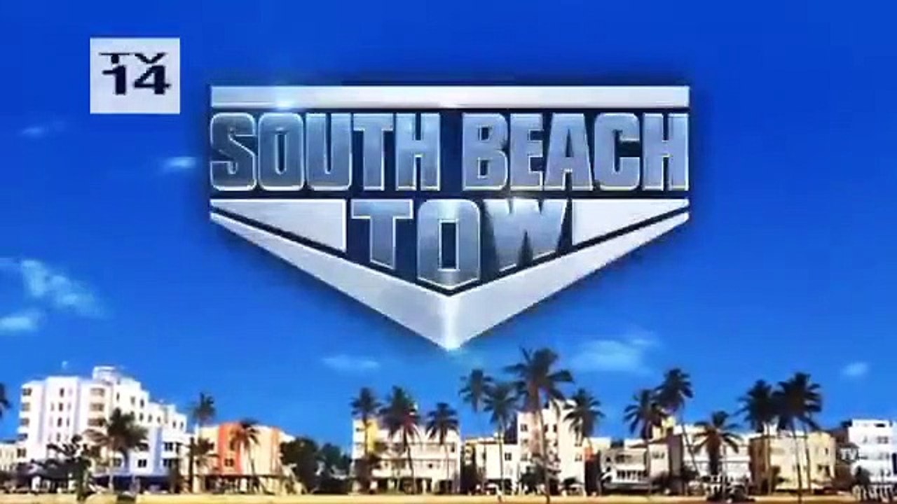South Beach Tow - Se4 - Ep04 HD Watch