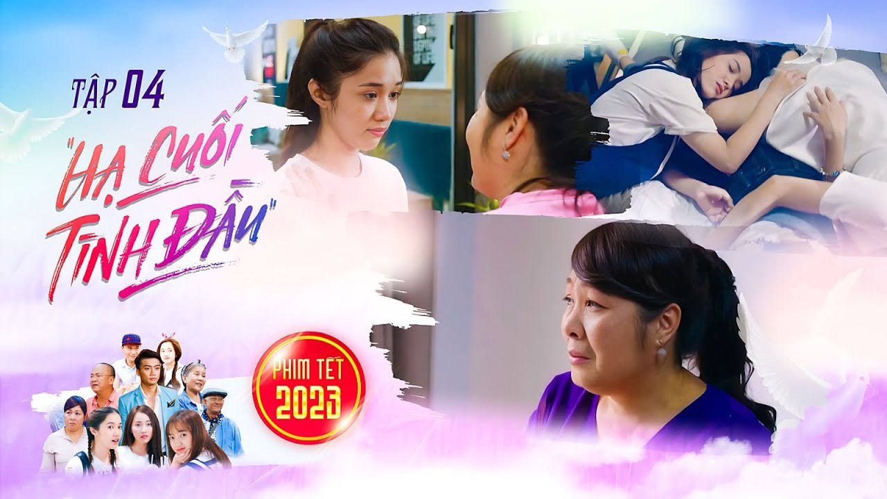 PHIM TẾT 2023  HẠ CUỐI TÌNH ĐẦU 4  Nữ sinh trung học lộ clip ăn chơi và cái kết