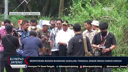 Berpotensi Banjir Bandang Susulan, Tanggul Dinar Indah Harus Kokoh