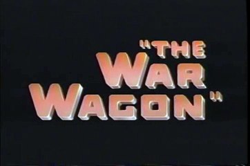The War Wagon (1967) – Action-Packed Revenge Movie | Official Trailer 🚗