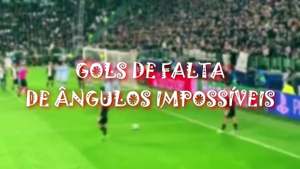 10 Gols de Falta de Ângulos Impossíveis