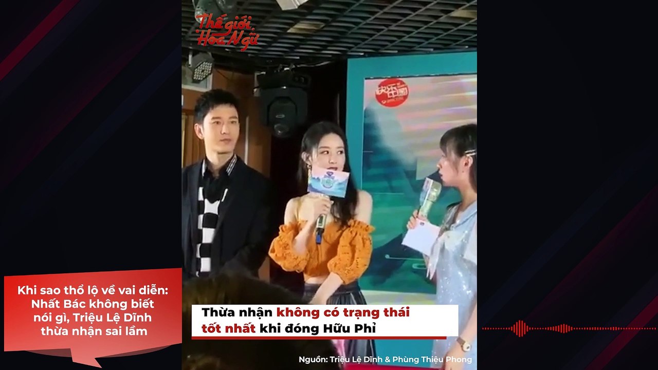 Khi sao thổ lộ về vai diễn: Nhất Bác không biết nói gì, Triệu Lệ Dĩnh thừa nhận sai lầm | Điện Ảnh Net