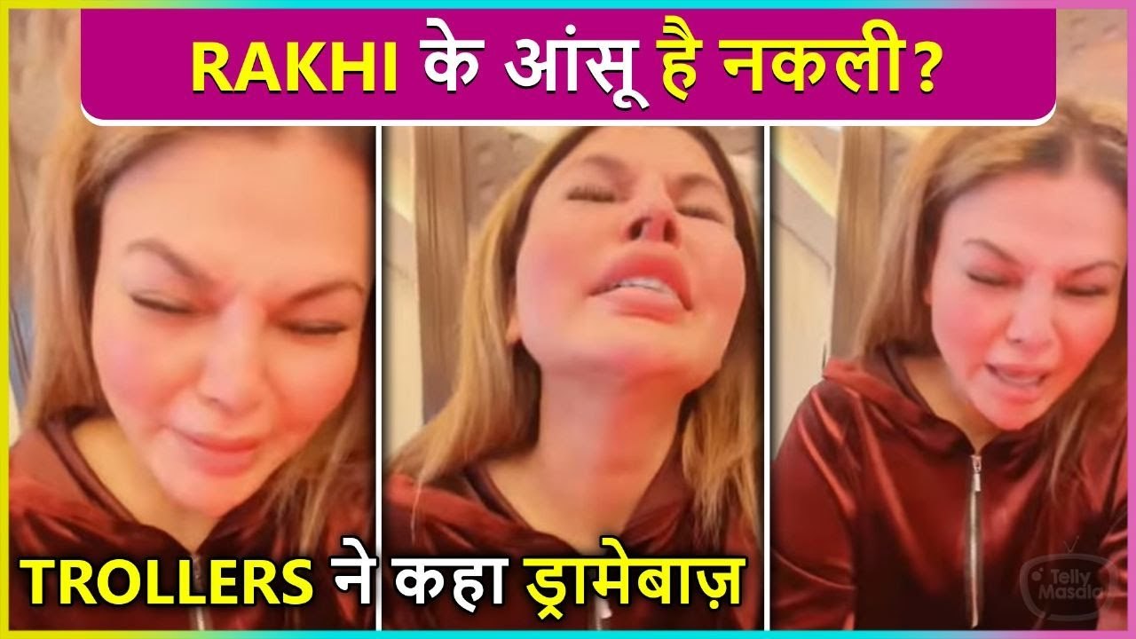 Rakhi Sawant BRUTALLY Trolled For Uploading Crying Videos