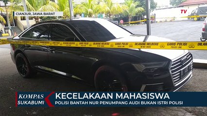 Polisi Bantah Nur Penumpang Audi Bukan Istri Polisi