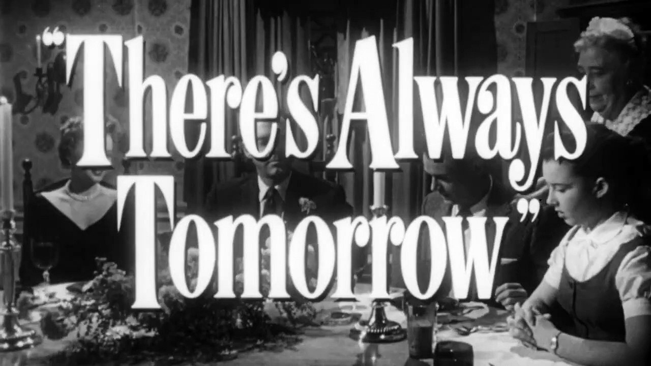 There's Always Tomorrow | movie | 1956 | Official Trailer - video ...