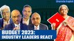 Budget 2023: Industry leaders react to Modi 2.0’s last full budget | Oneindia News