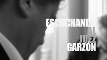 Escuchando al juez Garzón | movie | 2011 | Official Trailer