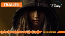 Trailer La Chica Invisible Disney+ Serie Tv 2023
