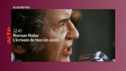 Norman Mailer : l’écrivain de tous les excès - 1er février