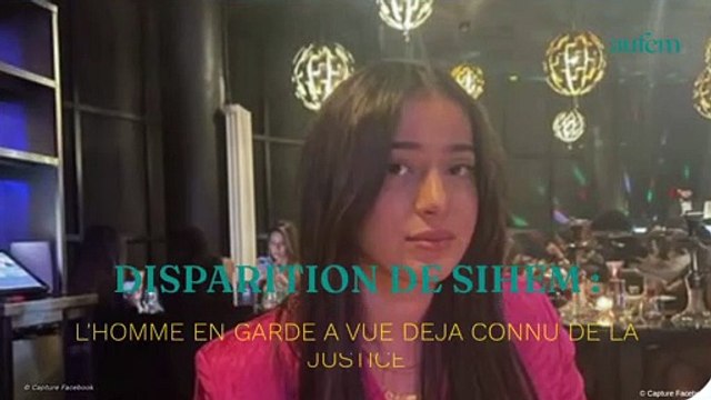 Disparition de Sihem : l'homme en garde à vue déjà connu de la justice