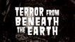 Terror from Beneath the Earth | movie | 2009 | Official Trailer