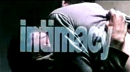 Intimacy (2001) Official Trailer – A Raw Tale of Love and Loss 🎬