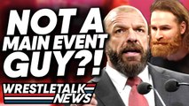 Sami Zayn Not A Main Eventer To WWE?! Huge Austin & Cena WrestleMania Updates | WrestleTalk