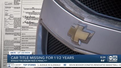 Car owner gets title more than a year late -- should dealer face penalties?