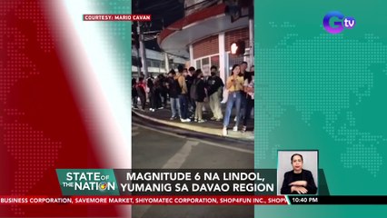 Magnitude 6 na lindol, yumanig sa Davao region | SONA