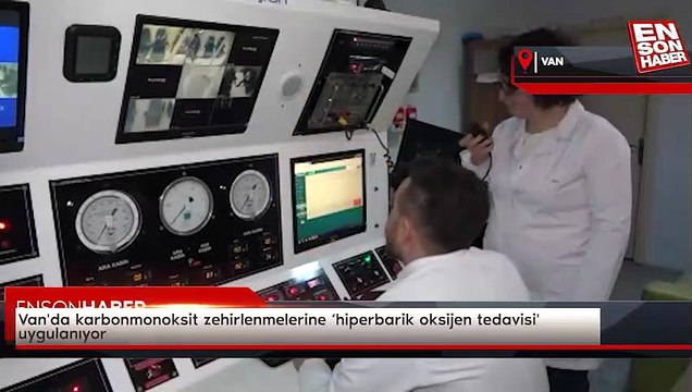 Van'da karbonmonoksit zehirlenmelerine ‘hiperbarik oksijen tedavisi' uygulanıyor