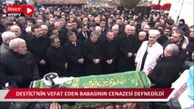 BBP Genel Başkanı Destici'nin babası Ali İhsan Destici'nin cenazesi defnedildi