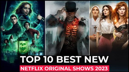 Top 10 New Netflix Original Series Released In 2023 - Best Netflix Web Series 2023 - Netflix Series