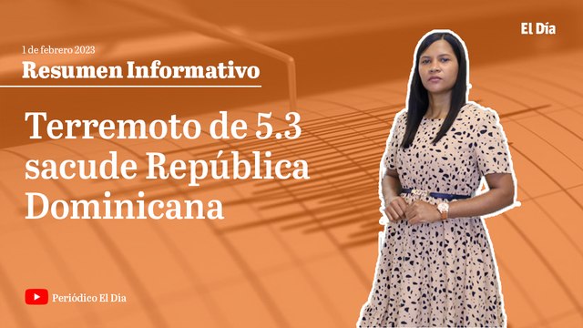 Temblor de 5.3 grados sacudió a dominicanos esta mañana