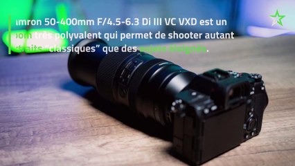 Test Zoom Tamron 50-400mm F/4.5-6.3 Di III VC VXD : une belle plage focale pour varier les plaisirs et les sujets