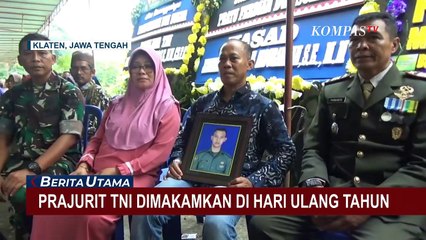 Pratu Ferdian Korban Jembatan Putus di Papua, Dimakamkan di Hari Ulang Tahun