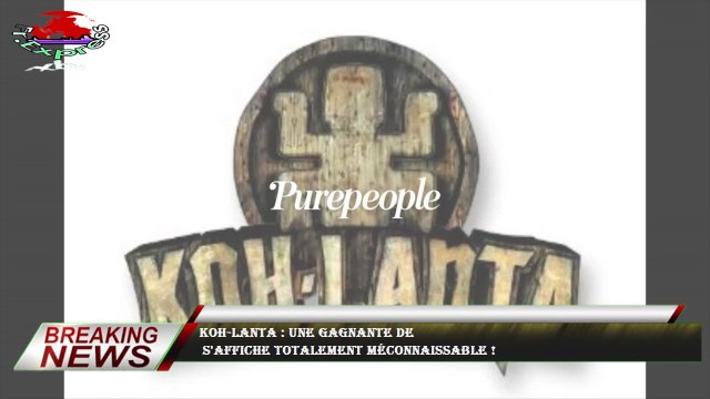 Koh-Lanta : Une gagnante de s'affiche totalement méconnaissable !