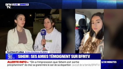 Disparition de Sihem: "La vie s'est arrêtée et reprendra quand on l'aura retrouvée", témoigne sa meilleure amie