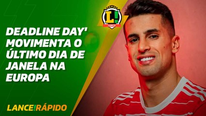 BOMBOU! 'Deadline day' movimenta o último dia de janela na Europa - LANCE! Rápido