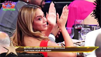 Beyoncé annonce une grande nouvelle  électrise déjà ses fans?!
