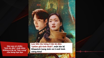 Dàn sao có nhiều "tình tin đồn" nhất Kbiz: Không ai đọ lại "hậu cung" của Song Hye Kyo | Điện Ảnh Net