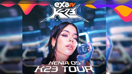 Estos son los CONCIERTOS de Kenia OS en México