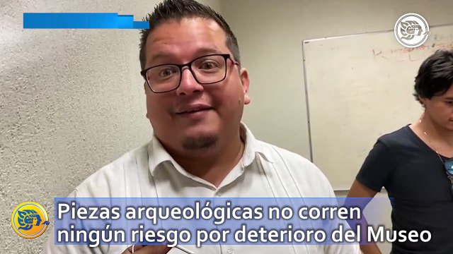 Piezas arqueológicas no corren ningún riesgo por deterioro del Museo