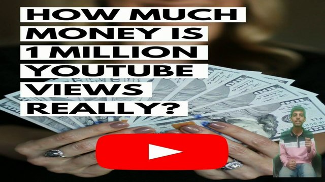 1 million views पर कितना पैसे देता है Youtube?