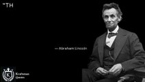 “Those who deny freedom to others deserve it not for themselves, and, under a just God cannot retain it.” Abraham Lincoln. Quotes