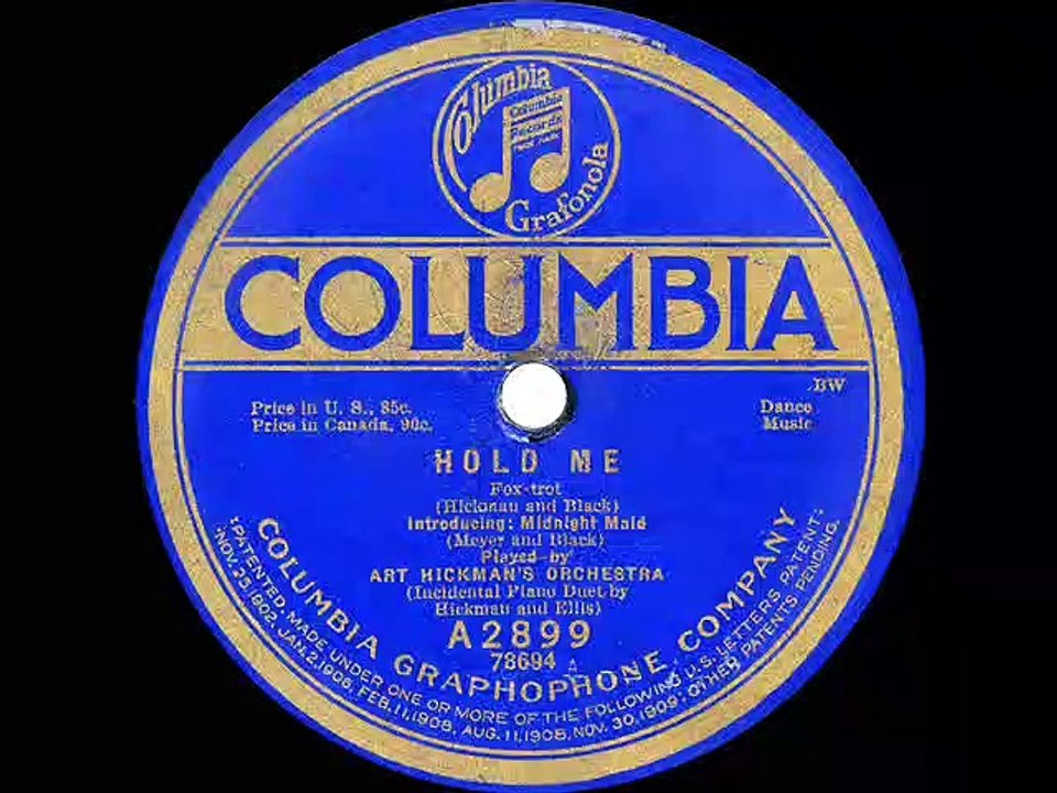 1919 Art Hickman - Hold Me