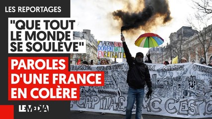 « QUE TOUT LE MONDE SE SOULÈVE » PAROLES D’UNE FRANCE EN COLÈRE