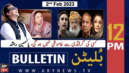 ARY News Bulletin | 12 PM | 2nd February 2023
