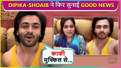 Dipika Kakar & Shoaib Ibrahim Again Give Big Good News To Fans 