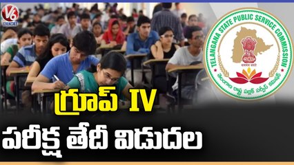 TSPSC Announced Group IV Exam Date | V6 News