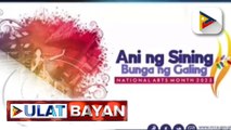 Mga aktibidad sa selebrasyon ng National Arts Month ngayong Pebrero, inilatag ng NCCA